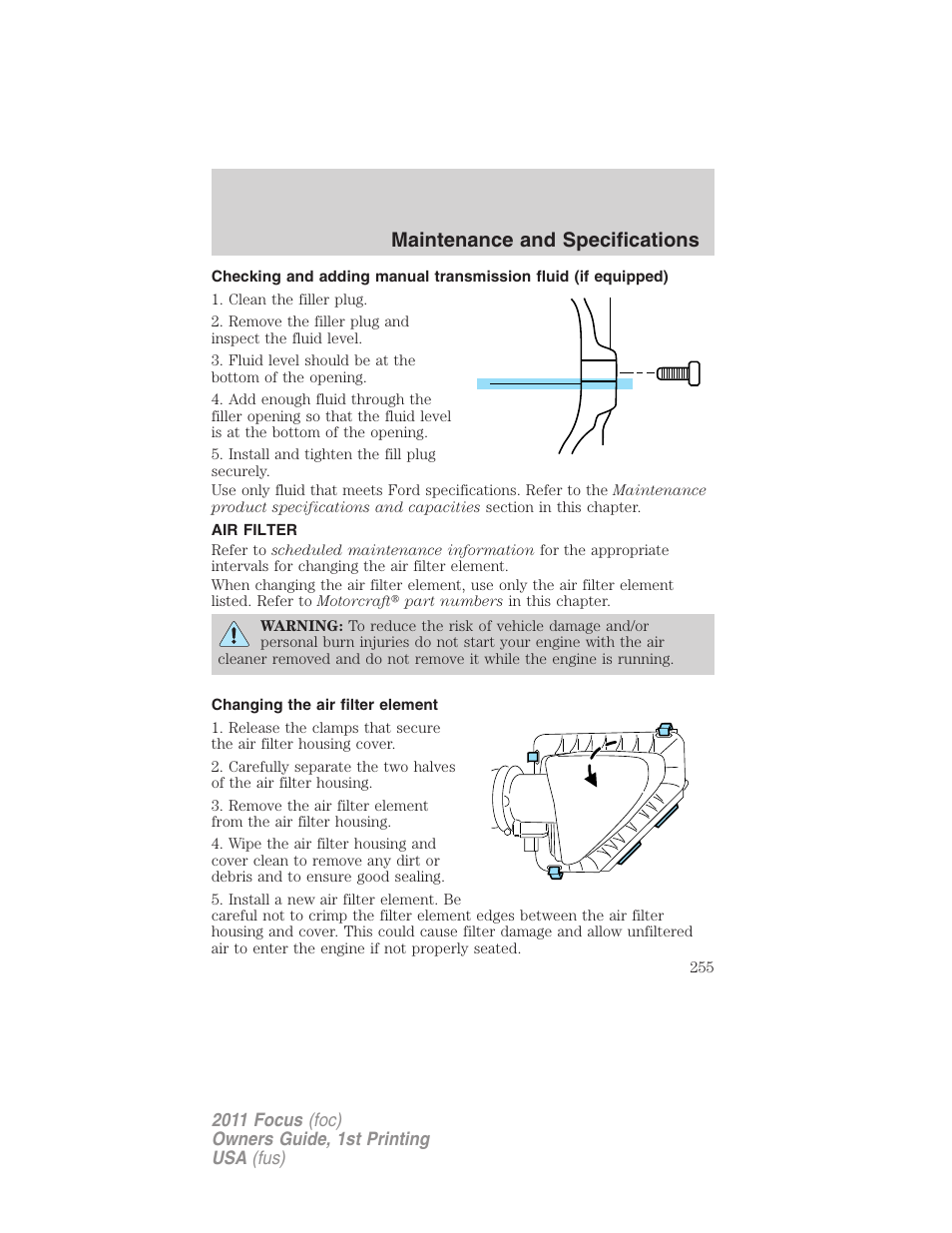 Air filter, Changing the air filter element, Air filter(s) | Maintenance and specifications | FORD 2011 Focus v.1 User Manual | Page 255 / 301