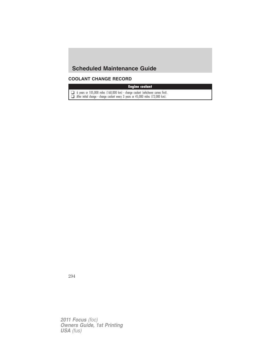 Coolant change record, Scheduled maintenance guide | FORD 2011 Focus v.1 User Manual | Page 294 / 301