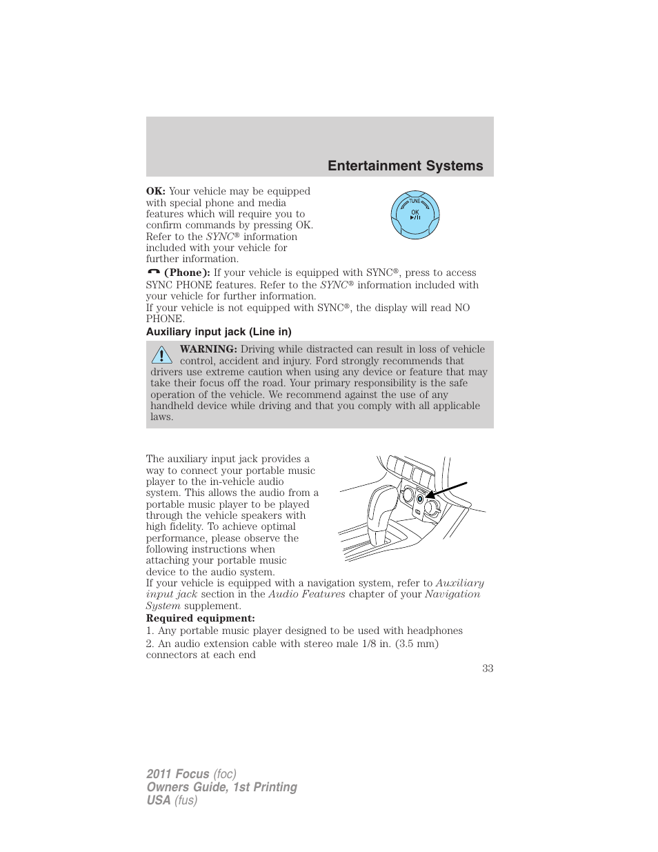 Auxiliary input jack (line in), Entertainment systems | FORD 2011 Focus v.1 User Manual | Page 33 / 301