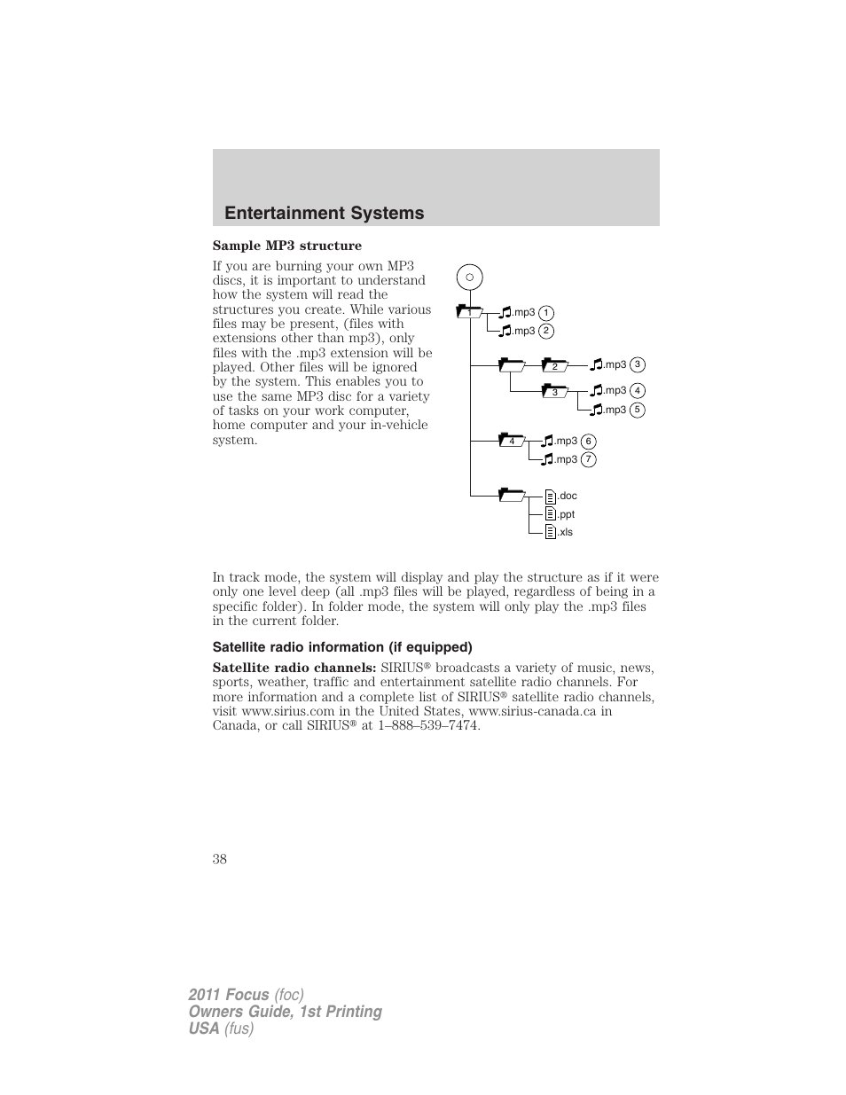 Satellite radio information (if equipped), Satellite radio information, Entertainment systems | FORD 2011 Focus v.1 User Manual | Page 38 / 301