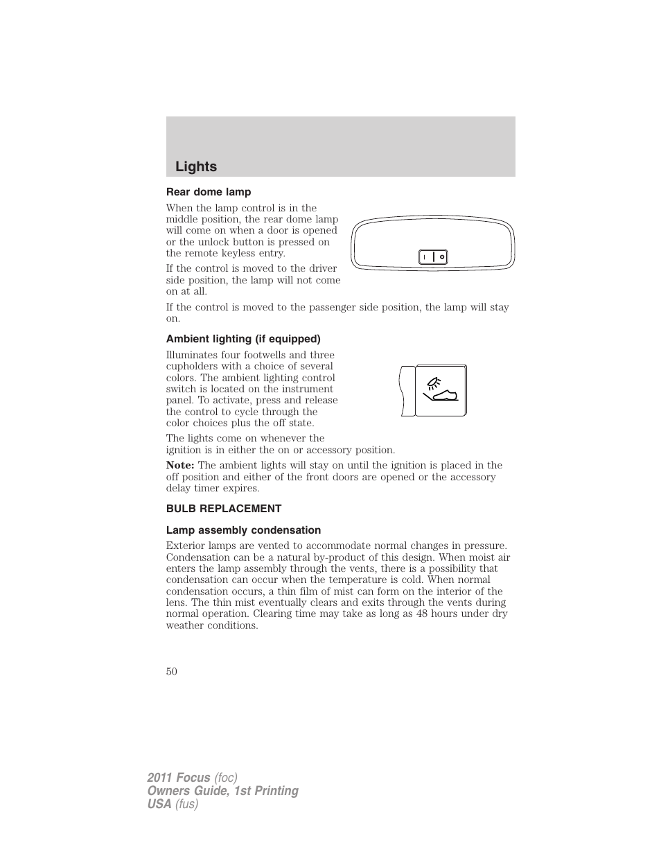 Rear dome lamp, Ambient lighting (if equipped), Bulb replacement | Lamp assembly condensation, Lights | FORD 2011 Focus v.1 User Manual | Page 50 / 301