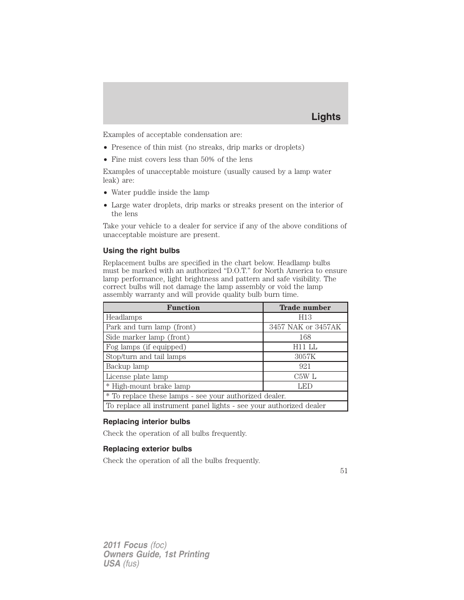 Using the right bulbs, Replacing interior bulbs, Replacing exterior bulbs | Lights | FORD 2011 Focus v.1 User Manual | Page 51 / 301