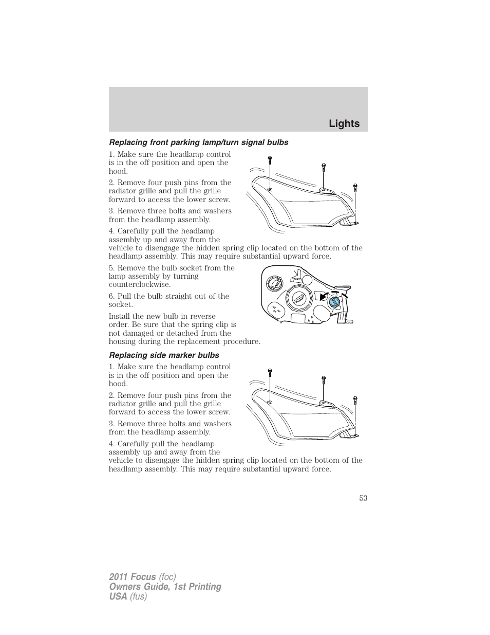 Replacing front parking lamp/turn signal bulbs, Replacing side marker bulbs, Lights | FORD 2011 Focus v.1 User Manual | Page 53 / 301