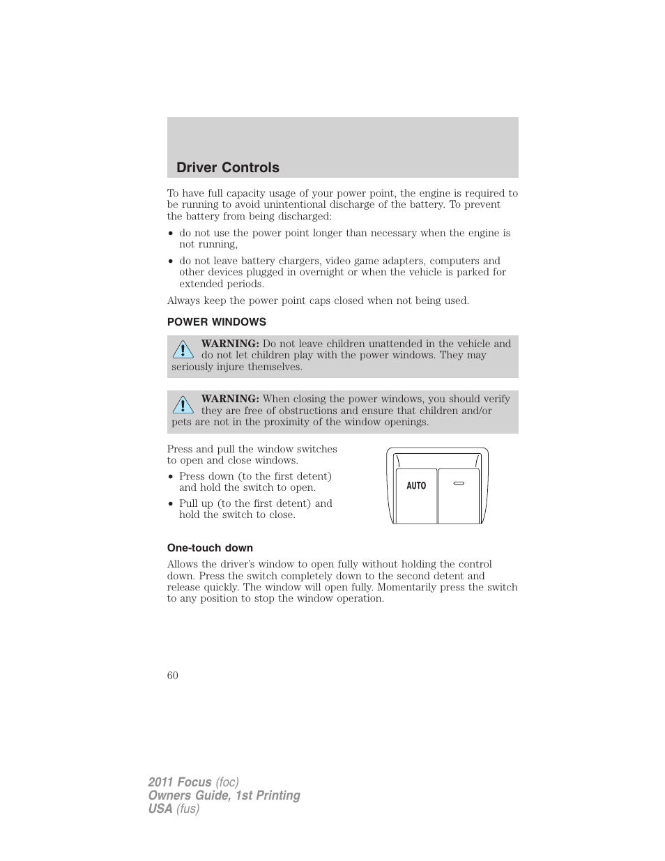 Power windows, One-touch down, Driver controls | FORD 2011 Focus v.1 User Manual | Page 60 / 301