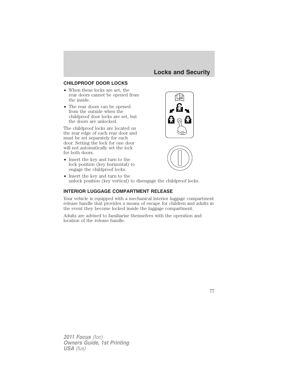 Childproof door locks, Interior luggage compartment release, Locks and security | FORD 2011 Focus v.1 User Manual | Page 77 / 301