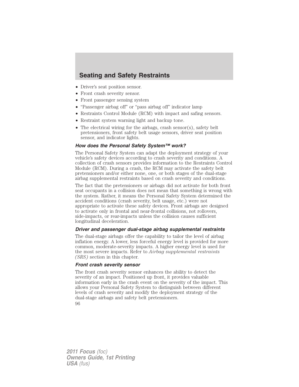 How does the personal safety system™ work, Front crash severity sensor, Seating and safety restraints | FORD 2011 Focus v.1 User Manual | Page 96 / 301