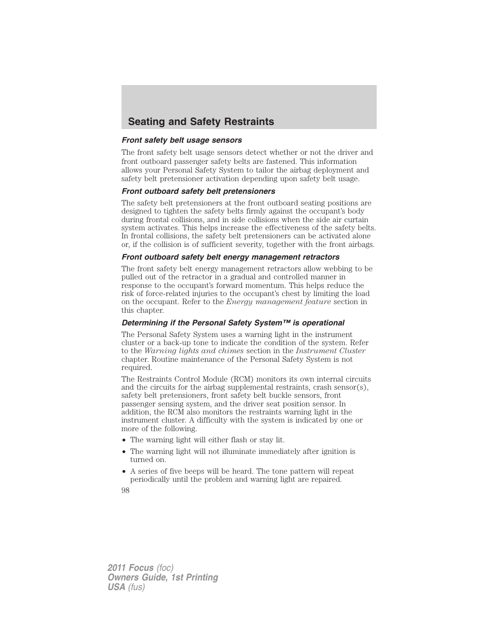 Front safety belt usage sensors, Front outboard safety belt pretensioners, Seating and safety restraints | FORD 2011 Focus v.1 User Manual | Page 98 / 301