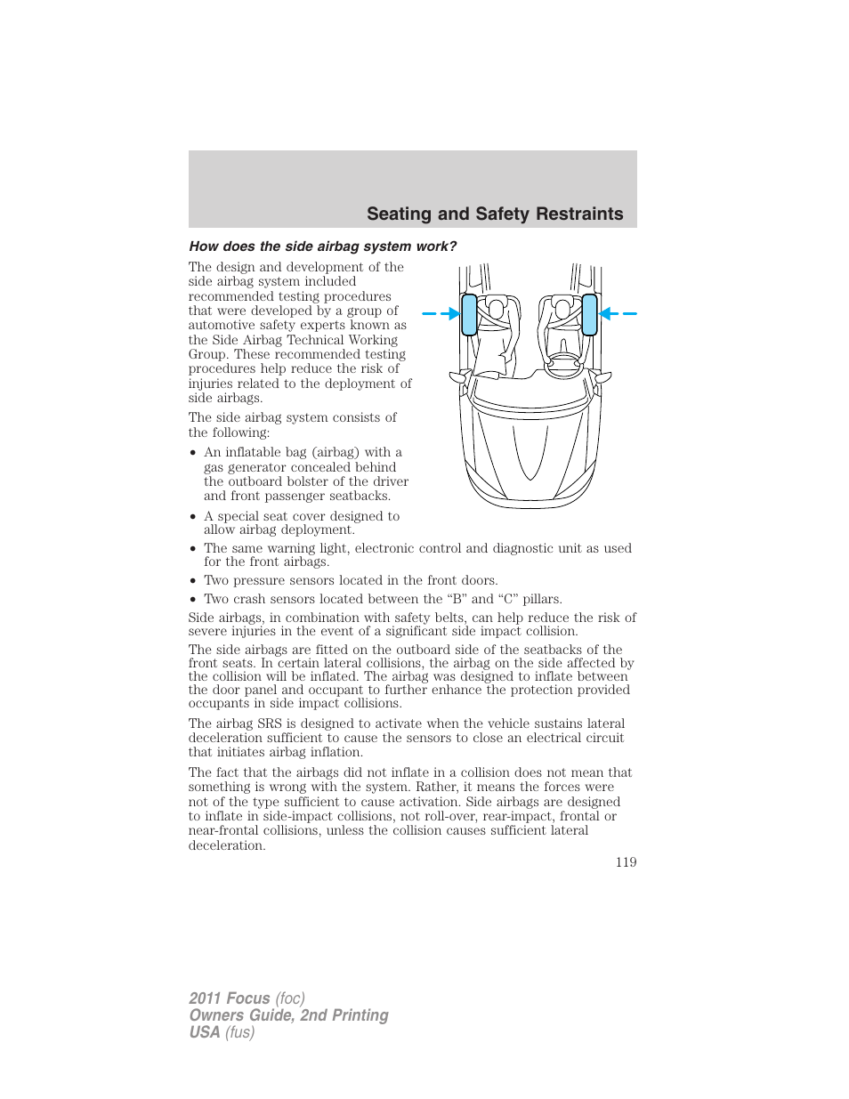 How does the side airbag system work, Seating and safety restraints | FORD 2011 Focus v.2 User Manual | Page 119 / 301