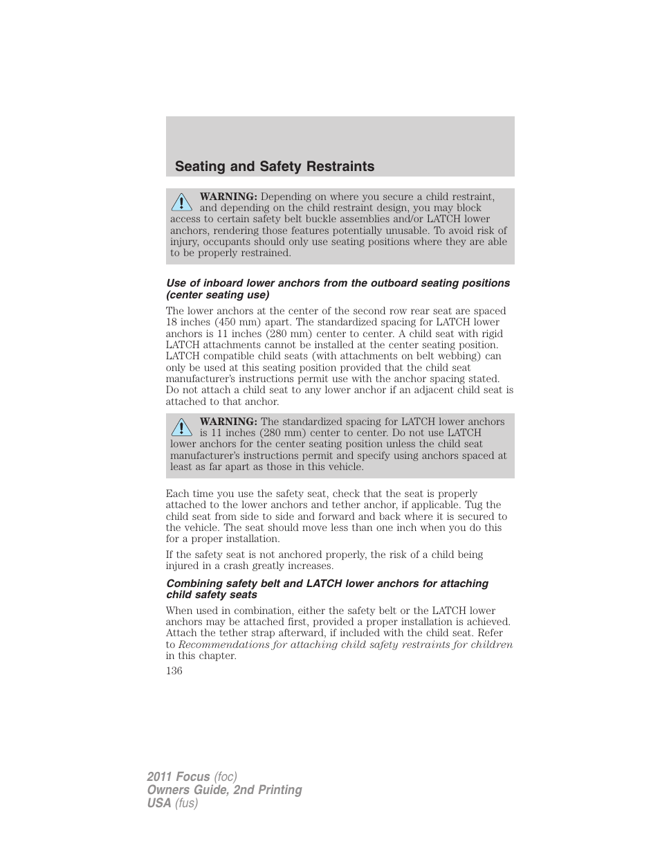 Seating and safety restraints | FORD 2011 Focus v.2 User Manual | Page 136 / 301