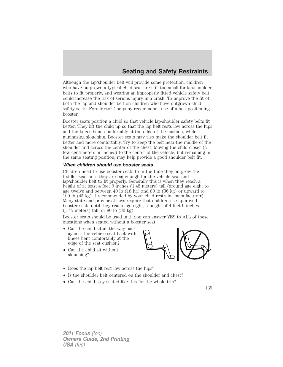 When children should use booster seats, Seating and safety restraints | FORD 2011 Focus v.2 User Manual | Page 139 / 301