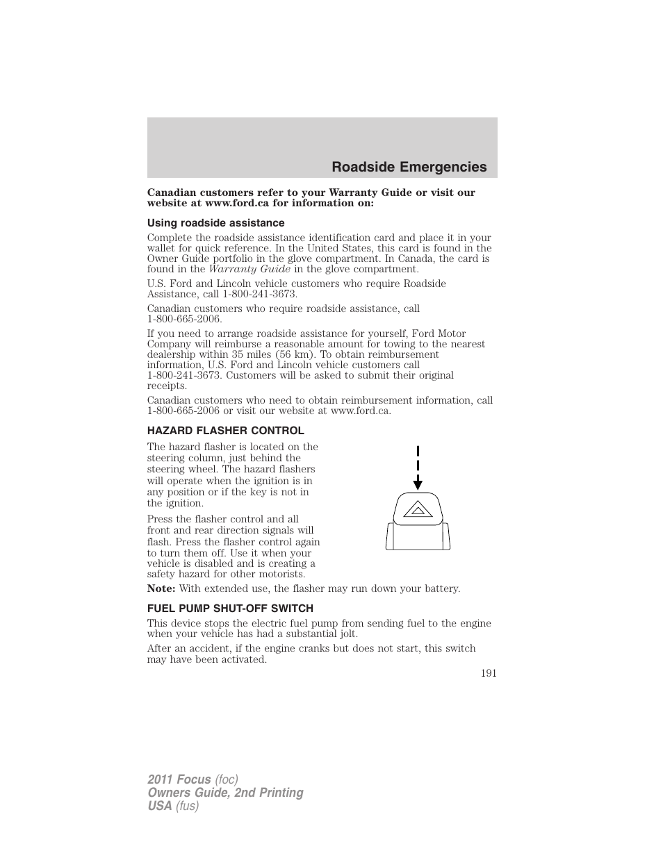 Using roadside assistance, Hazard flasher control, Fuel pump shut-off switch | Roadside emergencies | FORD 2011 Focus v.2 User Manual | Page 191 / 301