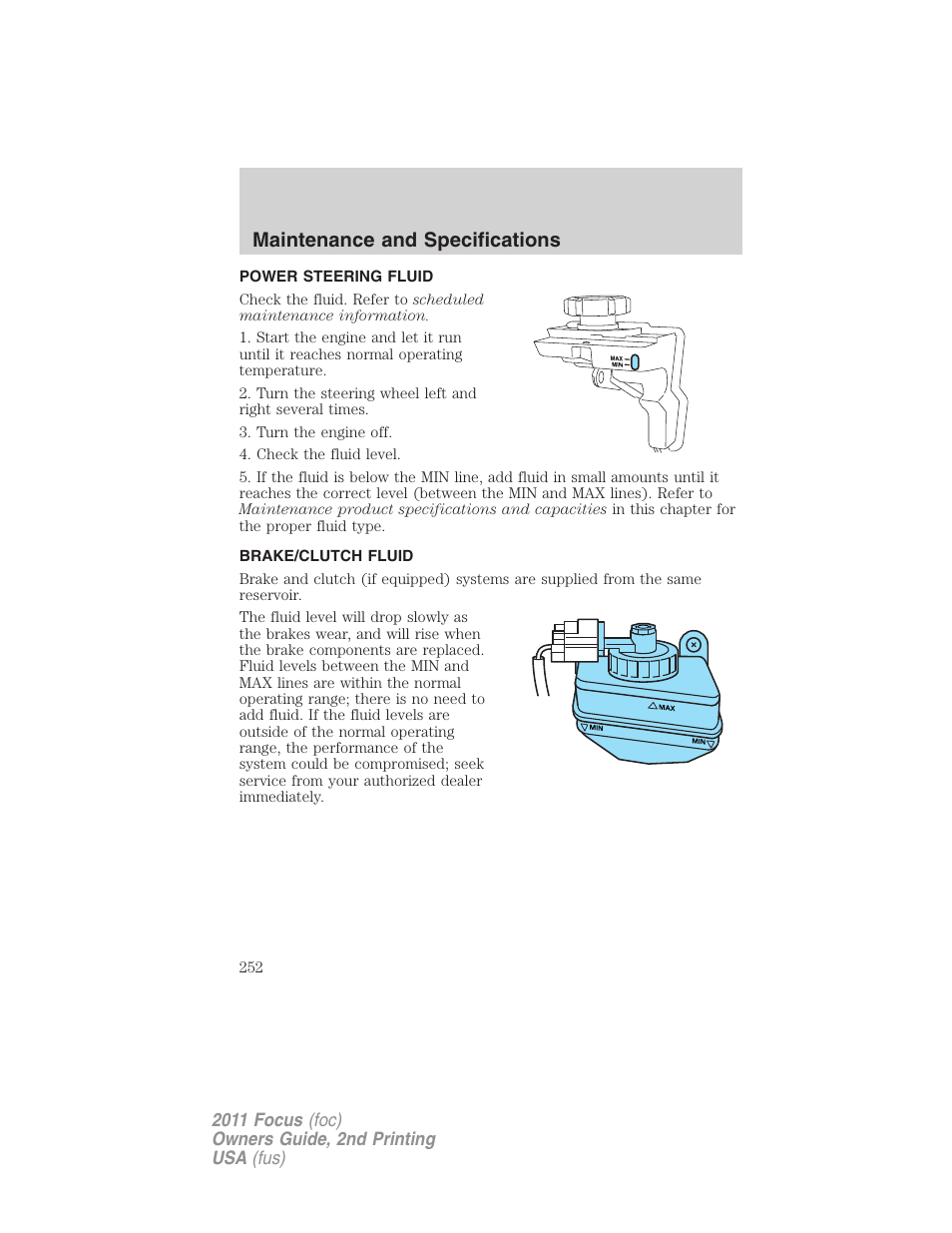 Power steering fluid, Brake/clutch fluid, Maintenance and specifications | FORD 2011 Focus v.2 User Manual | Page 252 / 301