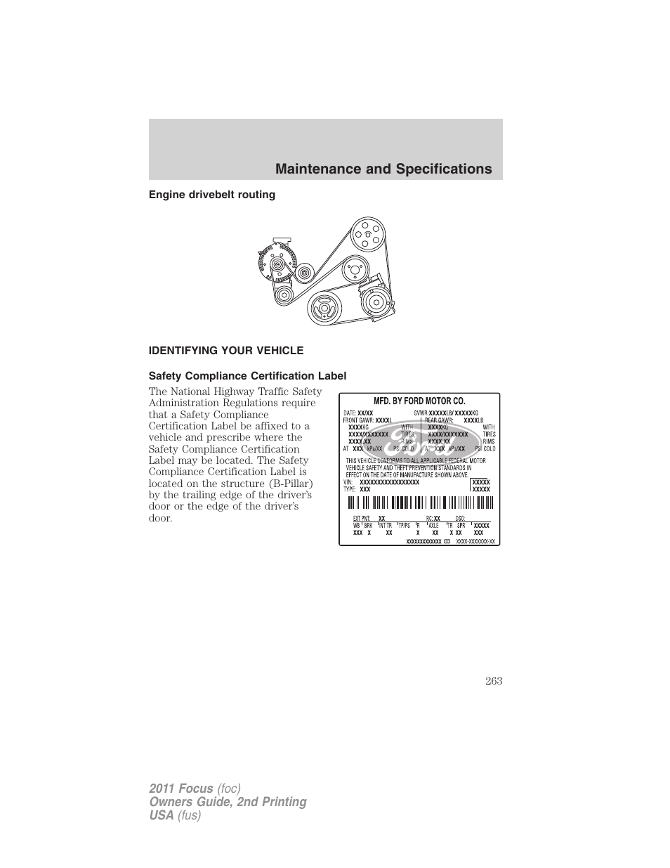 Engine drivebelt routing, Identifying your vehicle, Safety compliance certification label | Maintenance and specifications | FORD 2011 Focus v.2 User Manual | Page 263 / 301