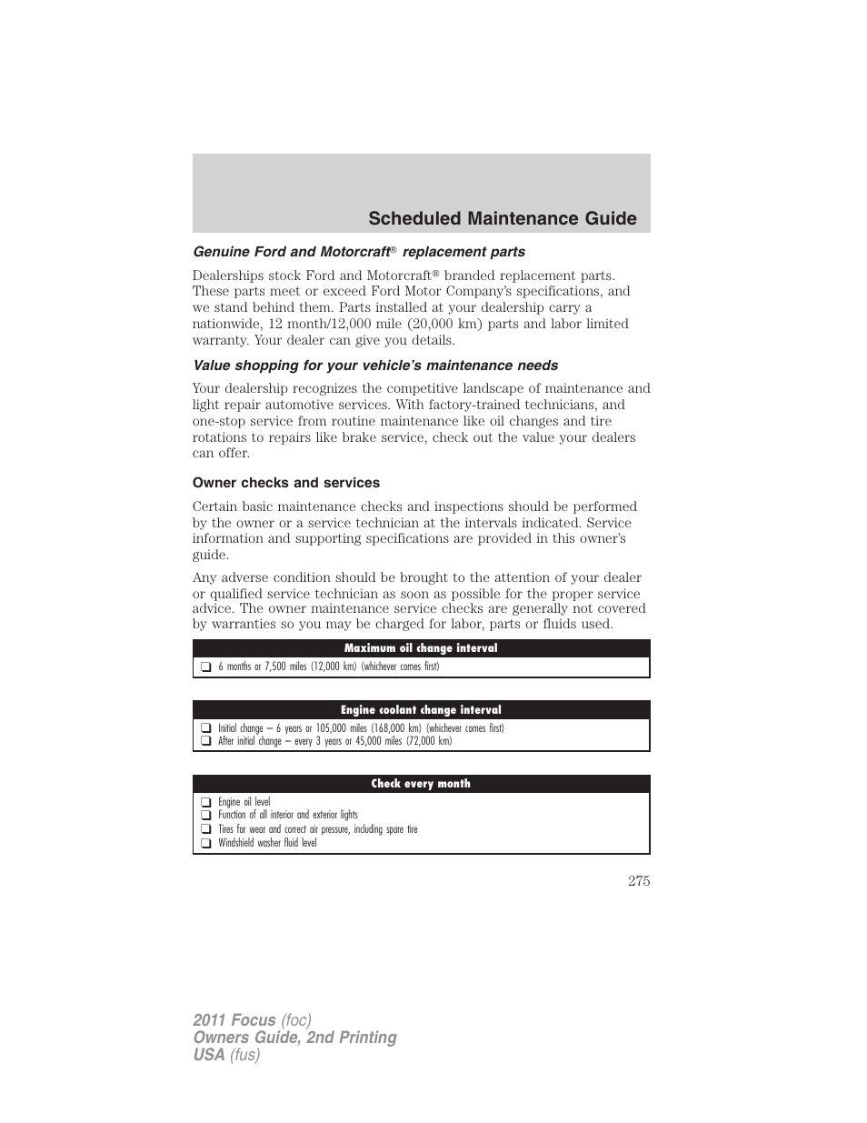 Genuine ford and motorcraft replacement parts, Owner checks and services, Scheduled maintenance guide | FORD 2011 Focus v.2 User Manual | Page 275 / 301
