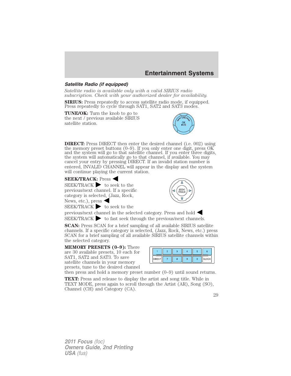 Satellite radio (if equipped), Entertainment systems | FORD 2011 Focus v.2 User Manual | Page 29 / 301