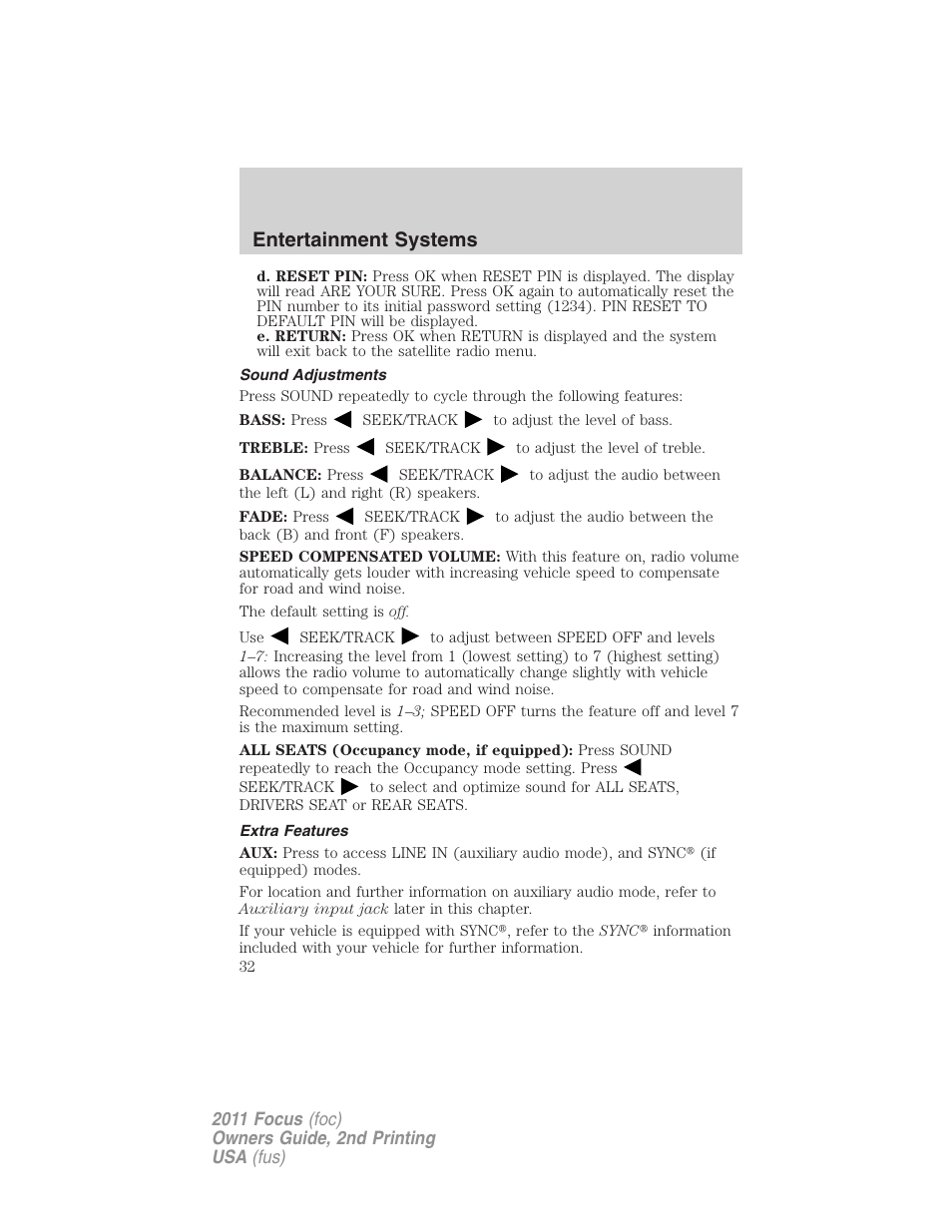 Sound adjustments, Extra features, Entertainment systems | FORD 2011 Focus v.2 User Manual | Page 32 / 301