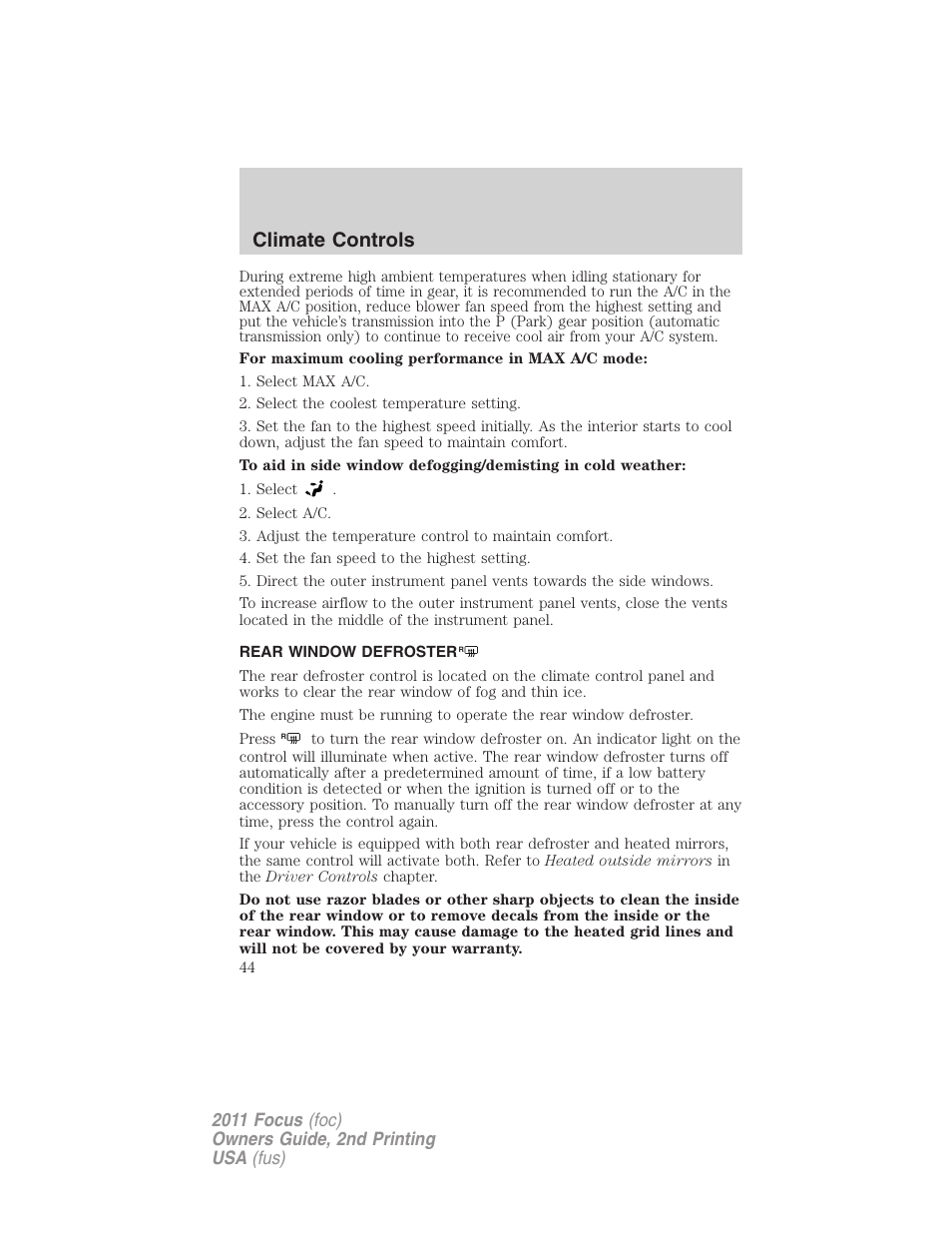 Rear window defroster, Climate controls | FORD 2011 Focus v.2 User Manual | Page 44 / 301