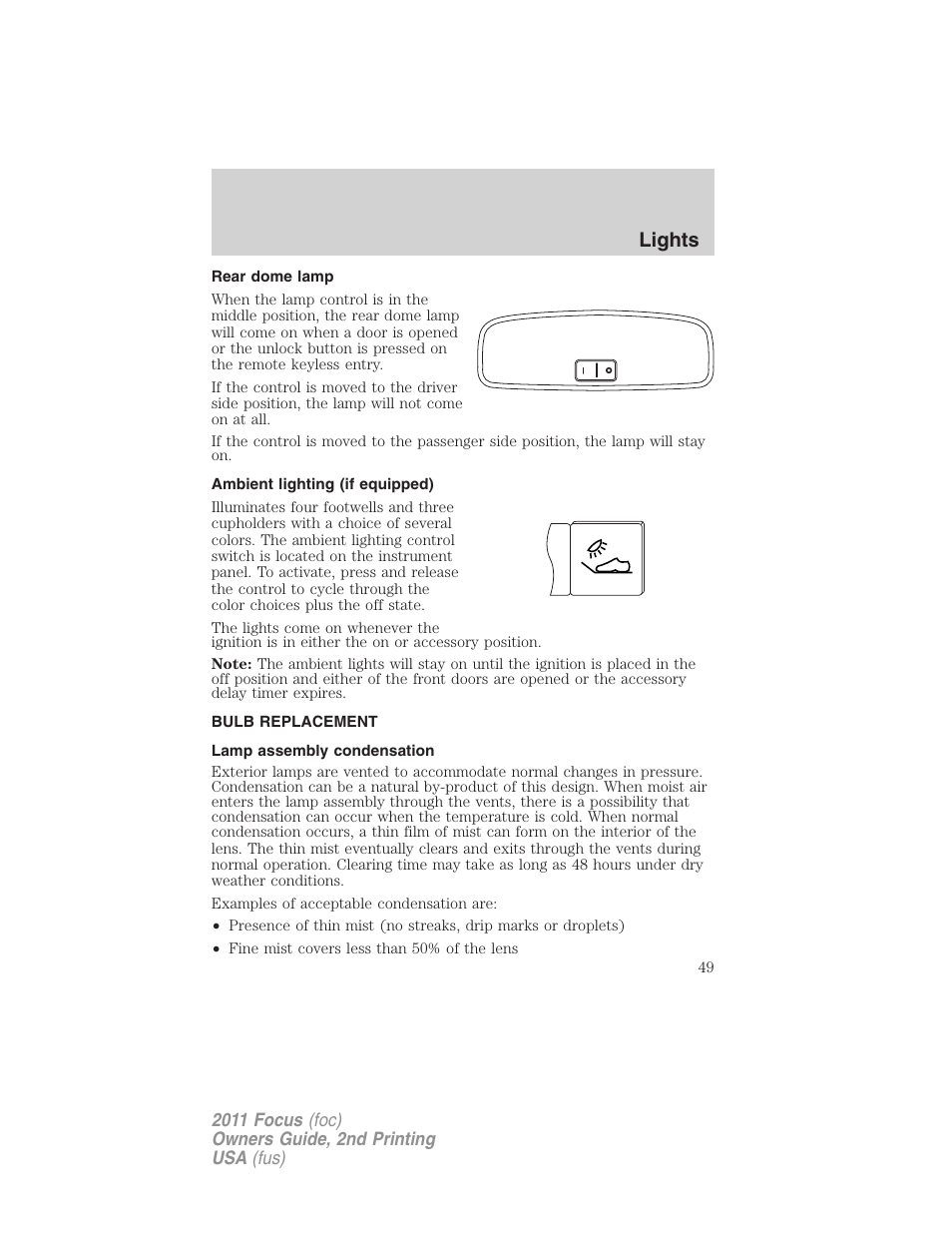 Rear dome lamp, Ambient lighting (if equipped), Bulb replacement | Lamp assembly condensation, Lights | FORD 2011 Focus v.2 User Manual | Page 49 / 301