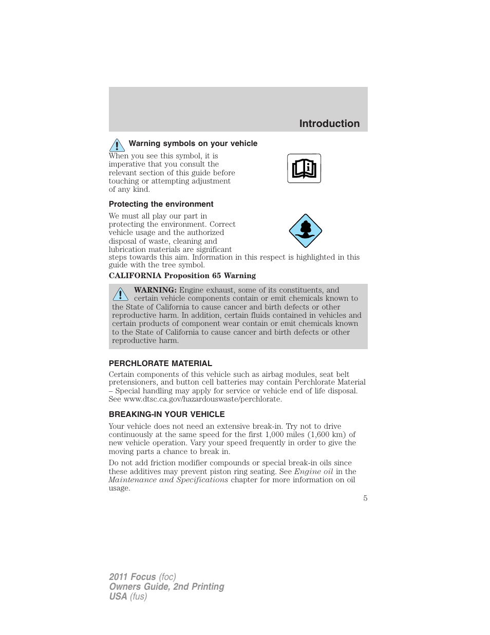 Warning symbols on your vehicle, Protecting the environment, Perchlorate material | Breaking-in your vehicle, Introduction | FORD 2011 Focus v.2 User Manual | Page 5 / 301