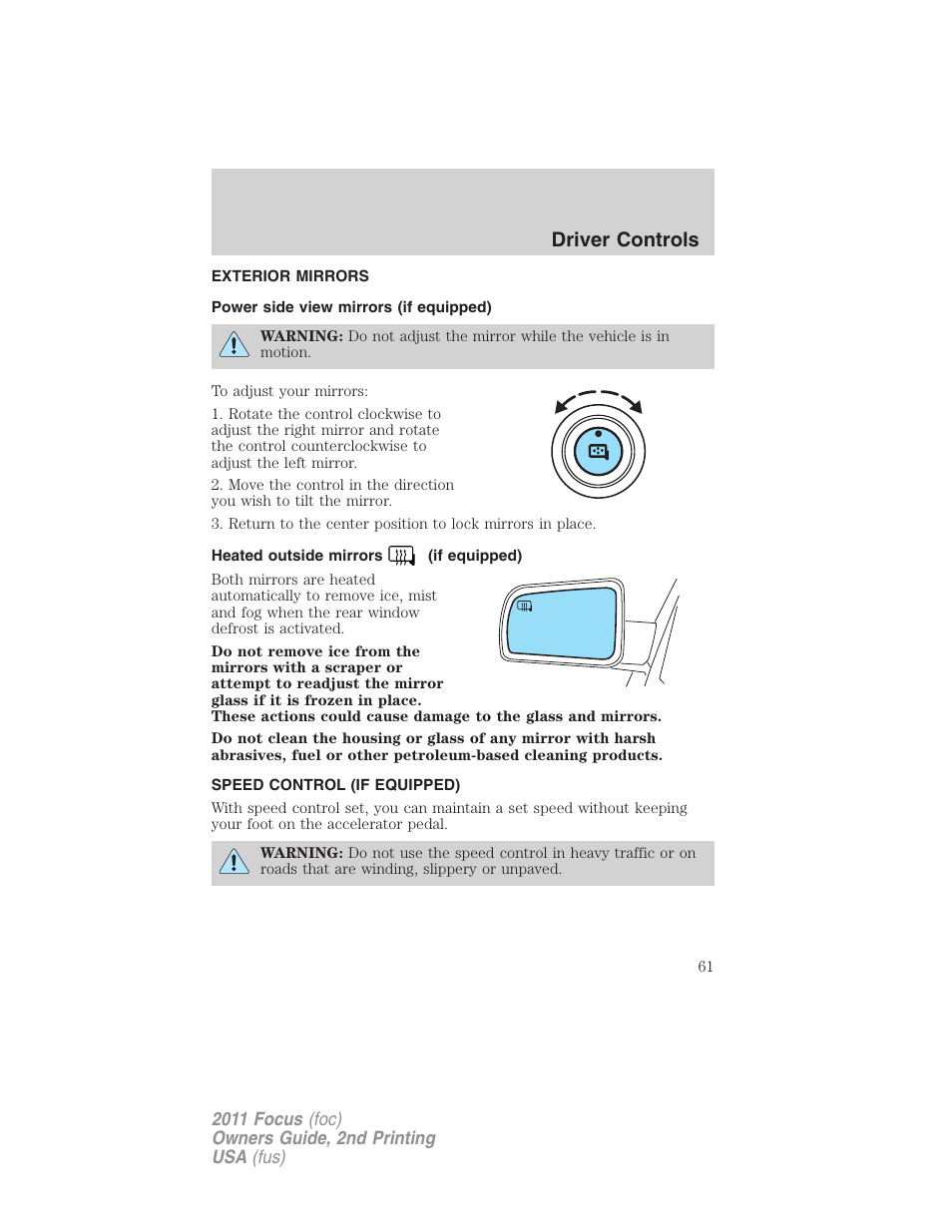 Exterior mirrors, Power side view mirrors (if equipped), Heated outside mirrors (if equipped) | Speed control (if equipped), Speed control, Driver controls | FORD 2011 Focus v.2 User Manual | Page 61 / 301