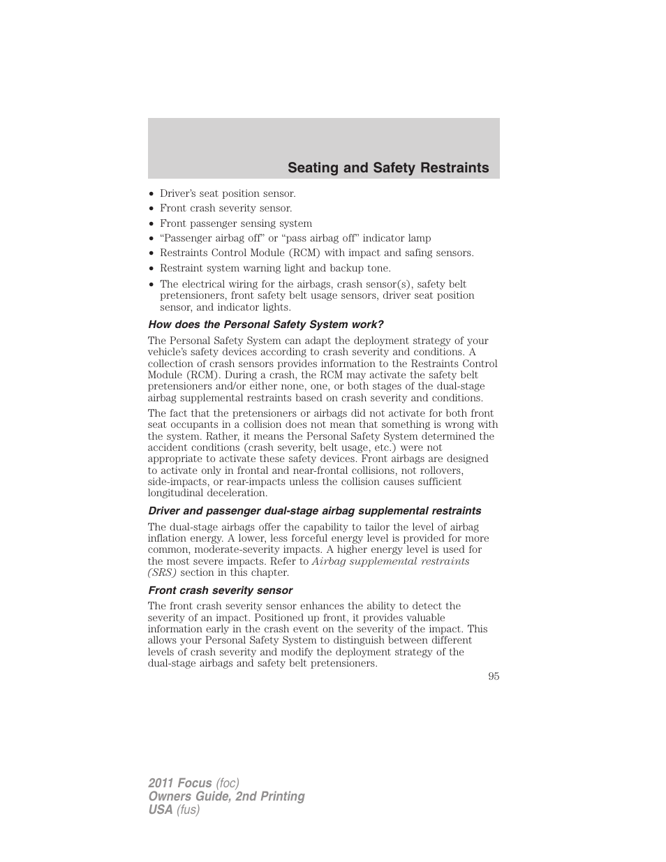 How does the personal safety system work, Front crash severity sensor, Seating and safety restraints | FORD 2011 Focus v.2 User Manual | Page 95 / 301