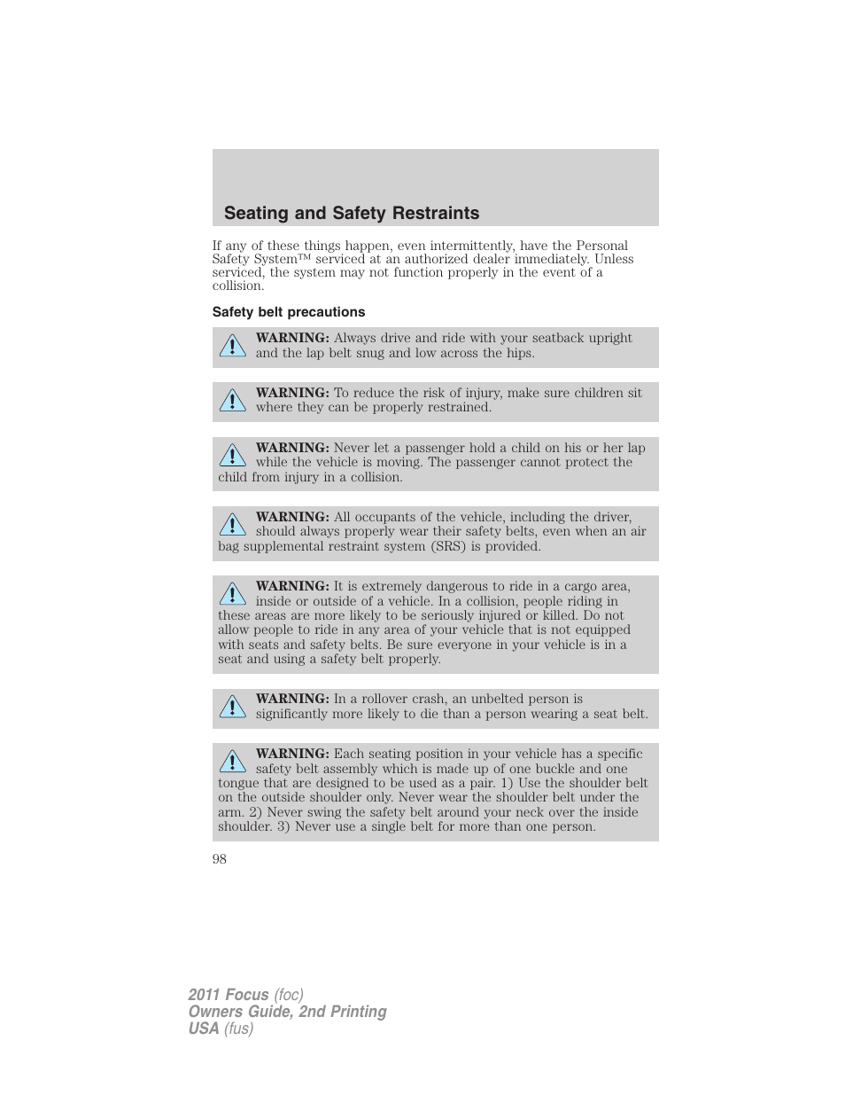 Safety belt precautions, Seating and safety restraints | FORD 2011 Focus v.2 User Manual | Page 98 / 301