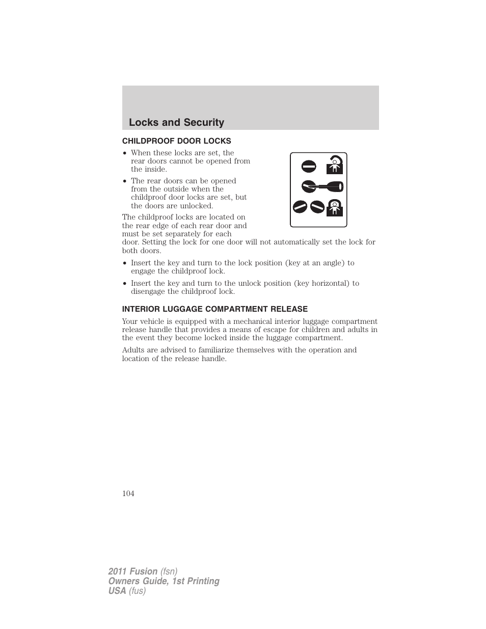 Childproof door locks, Interior luggage compartment release, Locks and security | FORD 2011 Fusion v.1 User Manual | Page 104 / 369