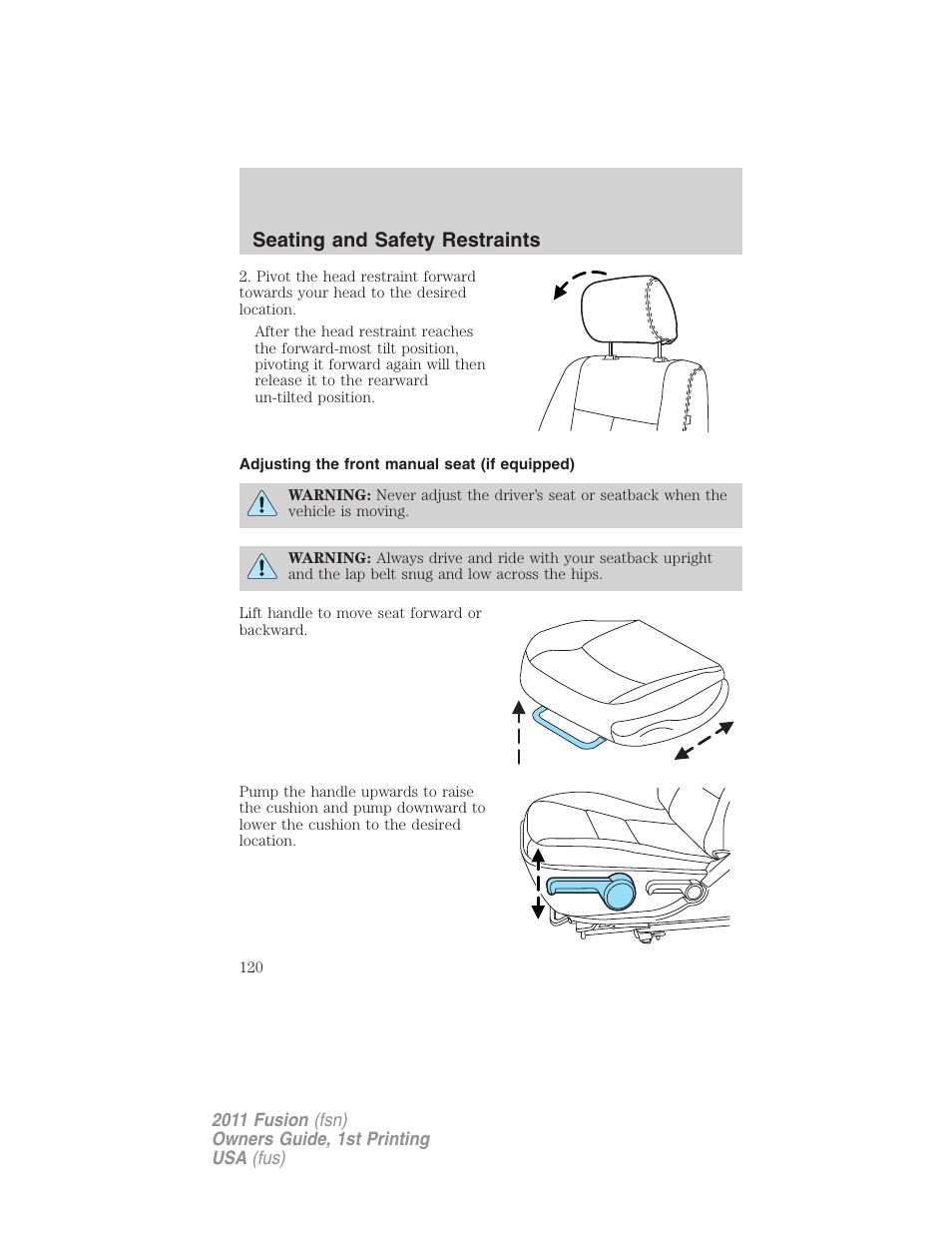 Adjusting the front manual seat (if equipped), Seating and safety restraints | FORD 2011 Fusion v.1 User Manual | Page 120 / 369