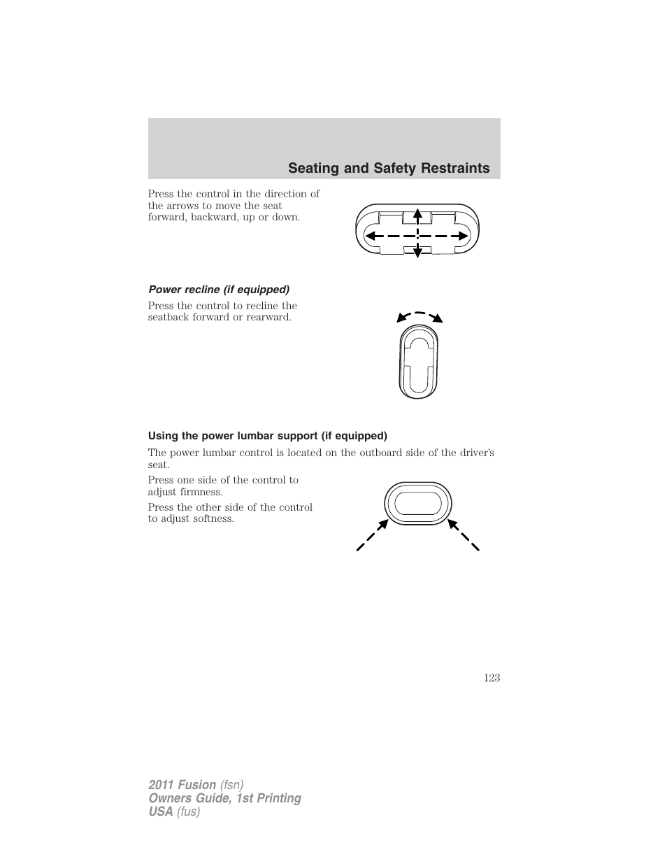 Power recline (if equipped), Using the power lumbar support (if equipped), Seating and safety restraints | FORD 2011 Fusion v.1 User Manual | Page 123 / 369