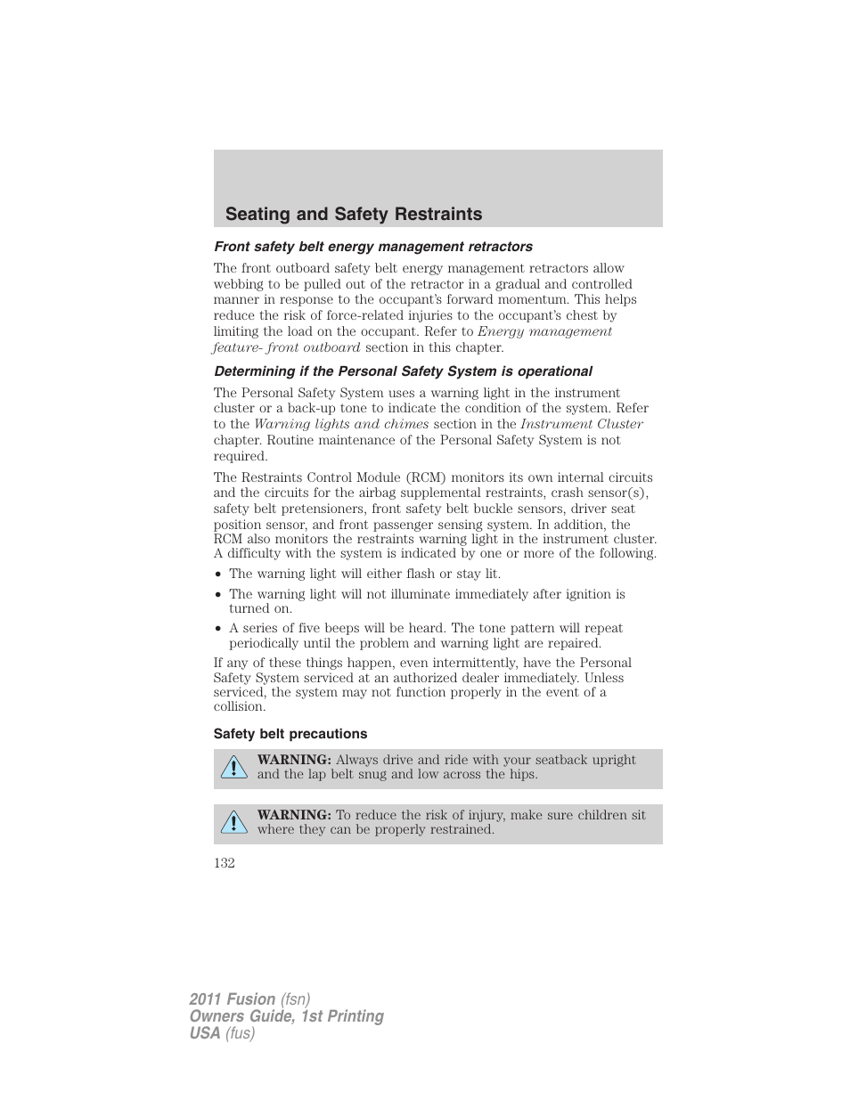 Front safety belt energy management retractors, Safety belt precautions, Seating and safety restraints | FORD 2011 Fusion v.1 User Manual | Page 132 / 369