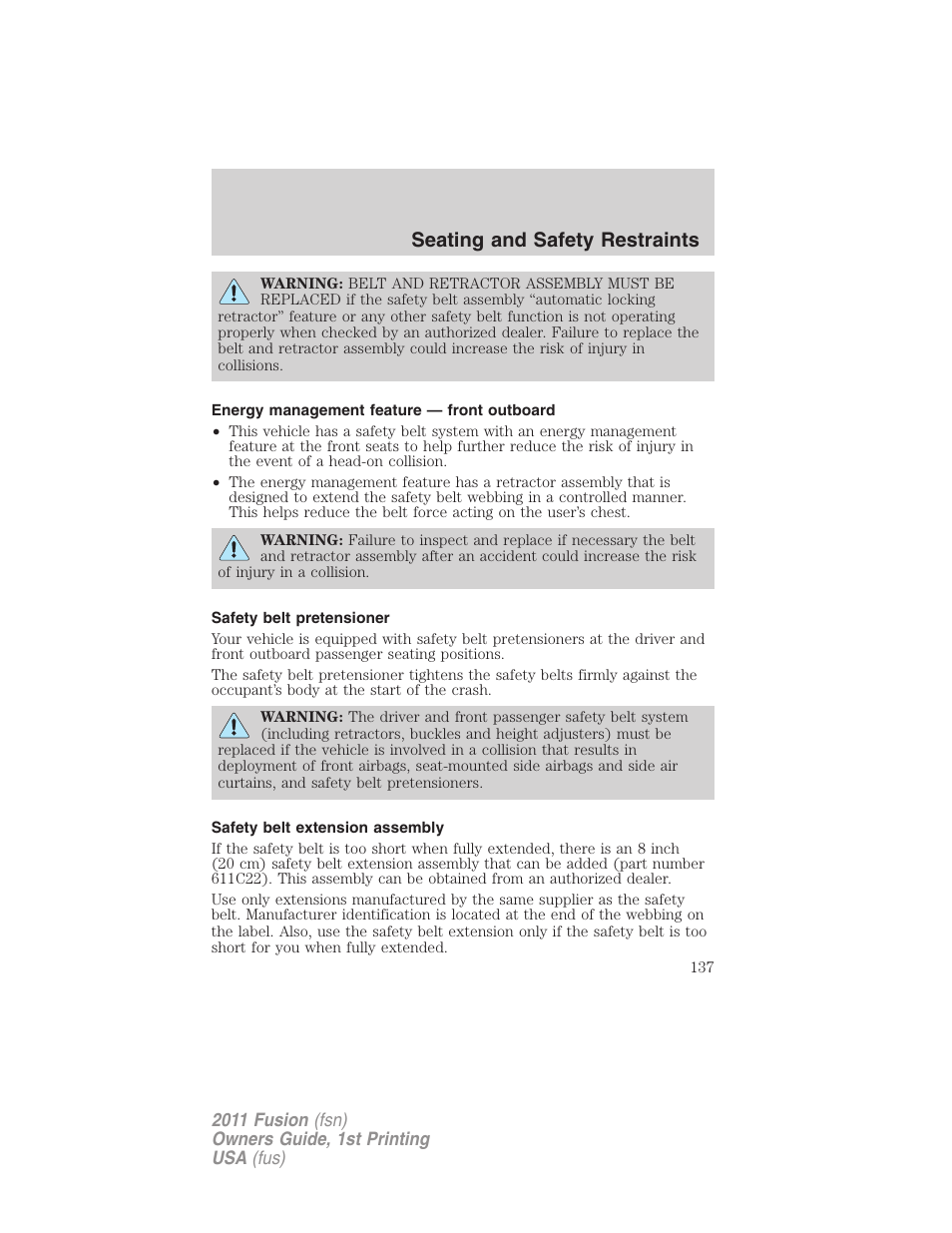 Energy management feature — front outboard, Safety belt pretensioner, Safety belt extension assembly | Seating and safety restraints | FORD 2011 Fusion v.1 User Manual | Page 137 / 369