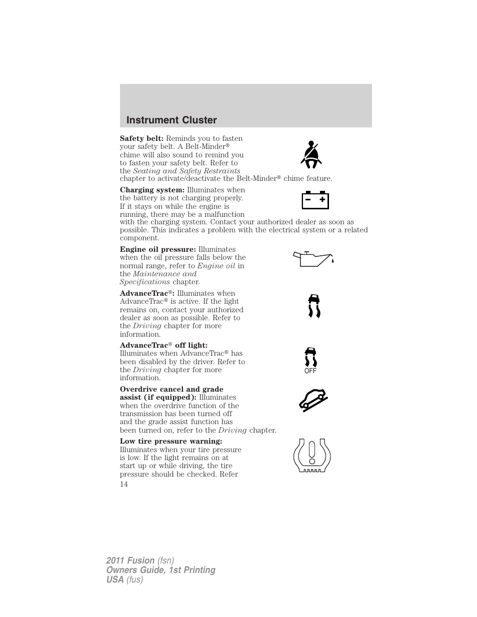 Instrument cluster | FORD 2011 Fusion v.1 User Manual | Page 14 / 369