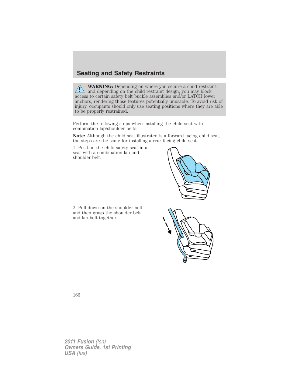 Seating and safety restraints | FORD 2011 Fusion v.1 User Manual | Page 166 / 369