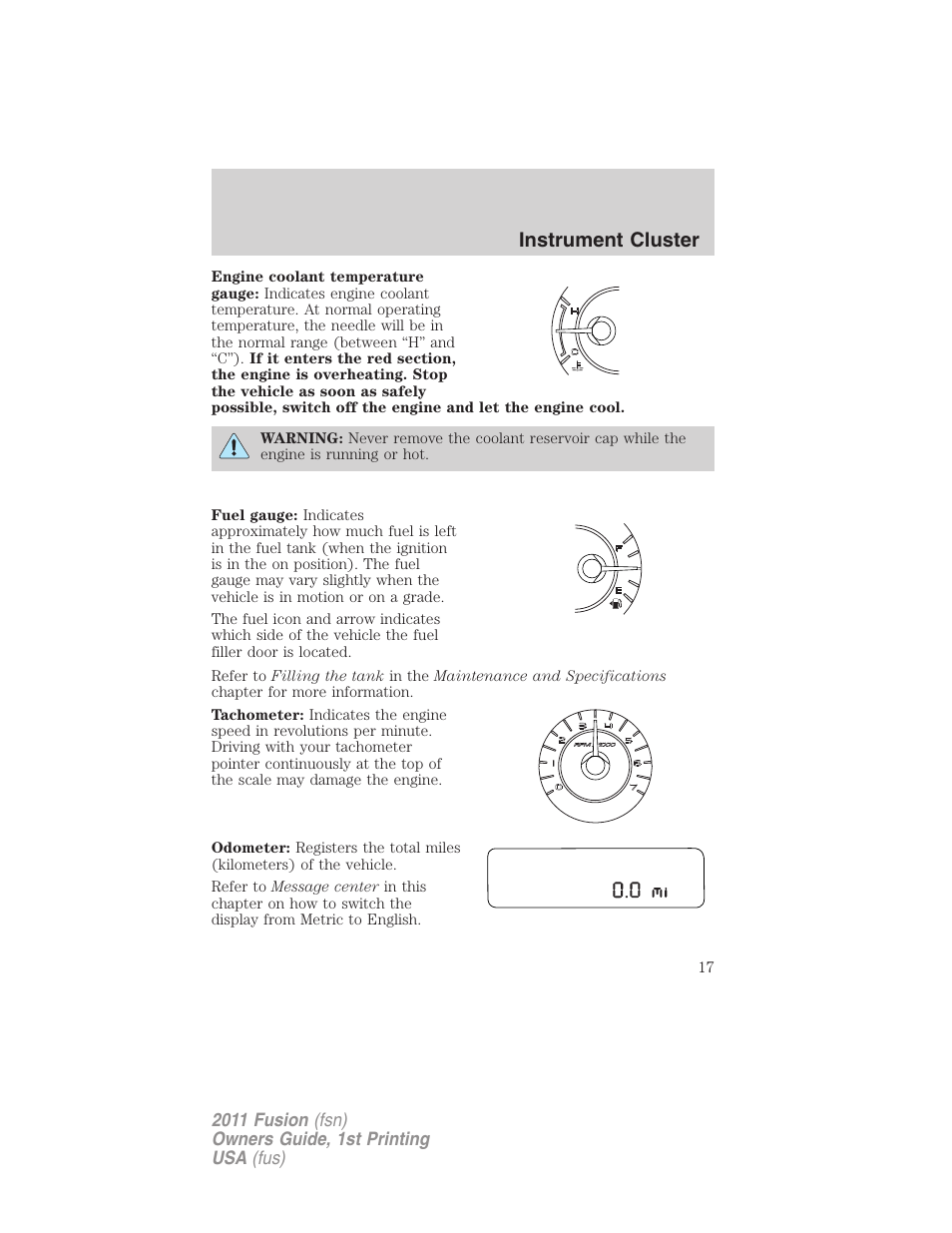 Instrument cluster | FORD 2011 Fusion v.1 User Manual | Page 17 / 369