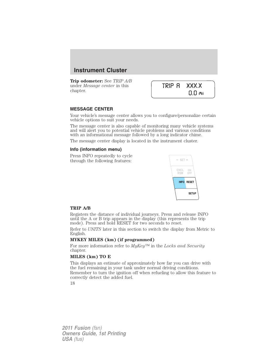 Message center, Info (information menu), Instrument cluster | FORD 2011 Fusion v.1 User Manual | Page 18 / 369