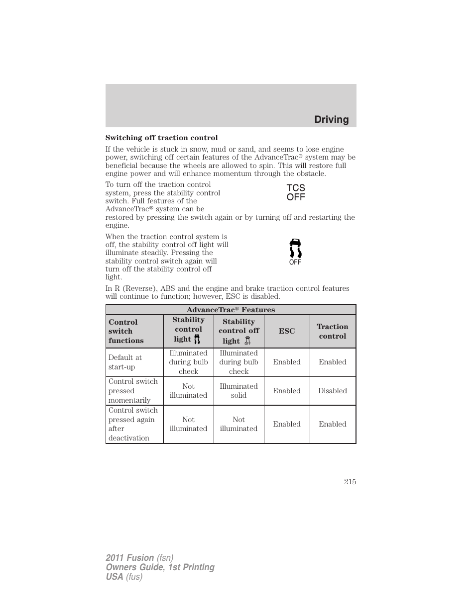 Driving | FORD 2011 Fusion v.1 User Manual | Page 215 / 369