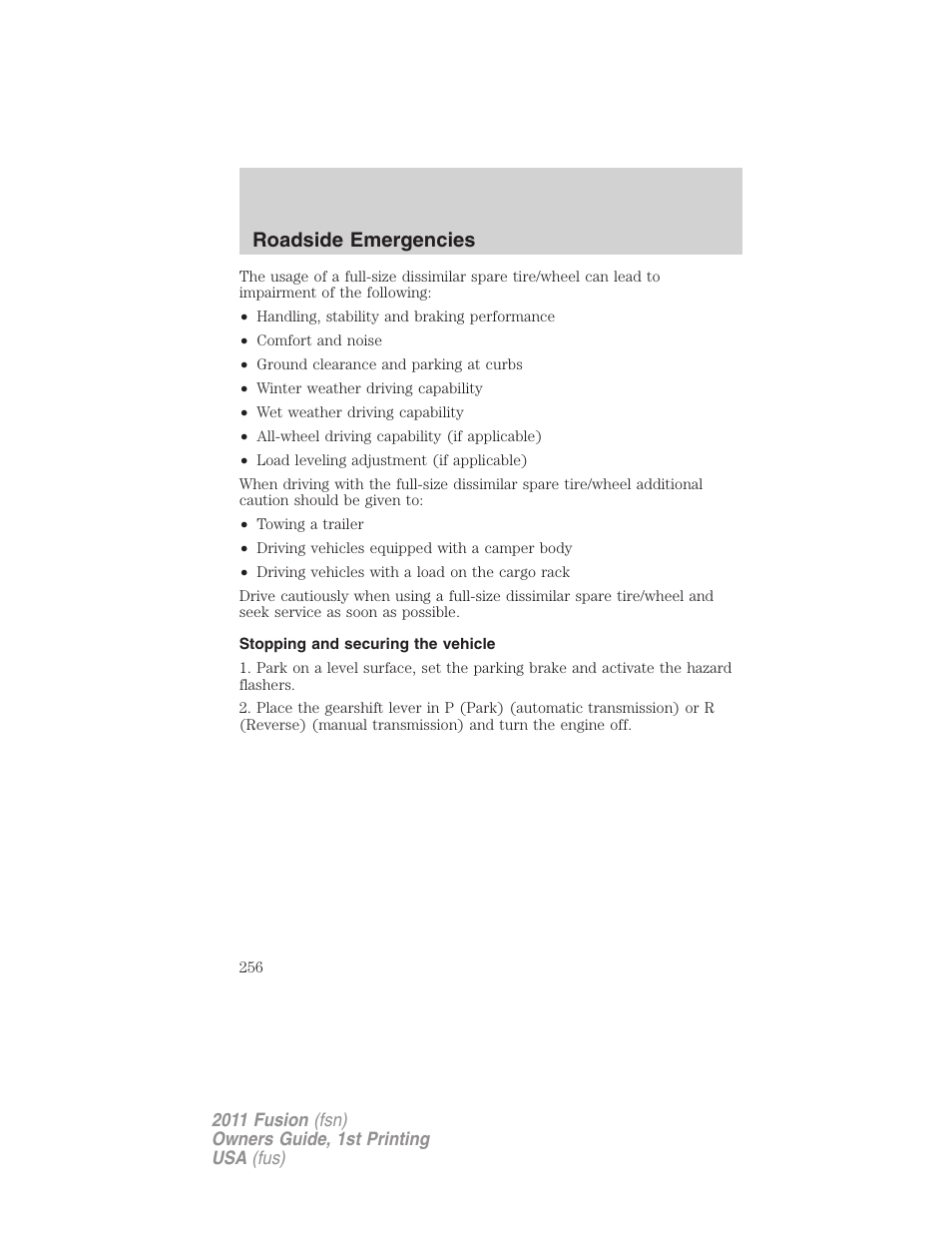 Stopping and securing the vehicle, Roadside emergencies | FORD 2011 Fusion v.1 User Manual | Page 256 / 369