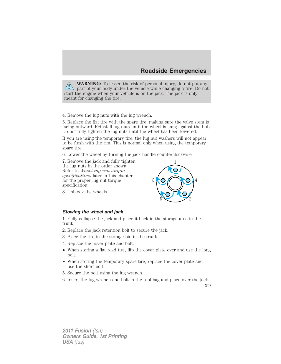 Stowing the wheel and jack, Roadside emergencies | FORD 2011 Fusion v.1 User Manual | Page 259 / 369