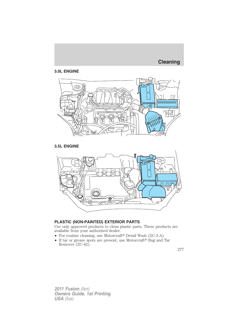 0l engine, 5l engine, Plastic (non-painted) exterior parts | Cleaning | FORD 2011 Fusion v.1 User Manual | Page 277 / 369