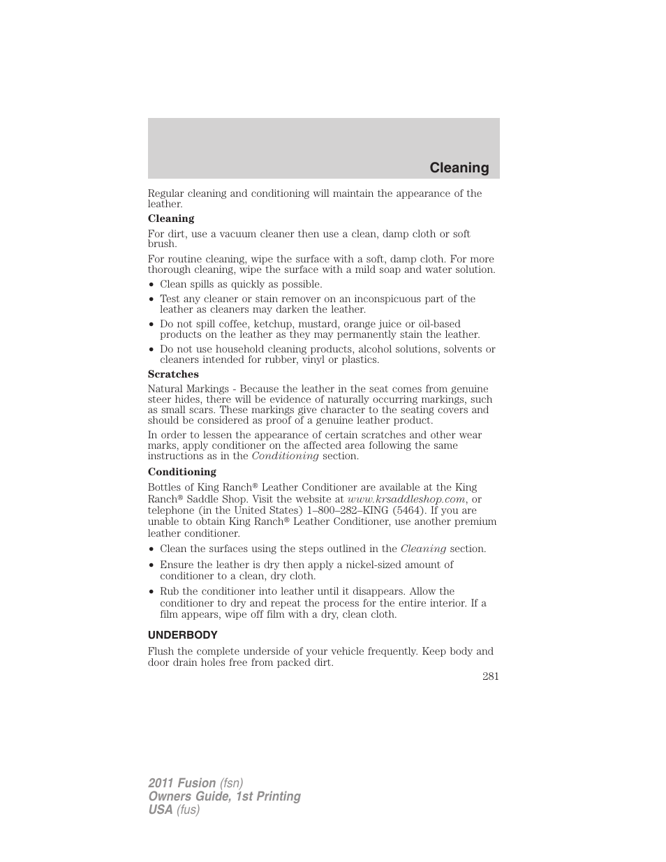 Underbody, Cleaning | FORD 2011 Fusion v.1 User Manual | Page 281 / 369