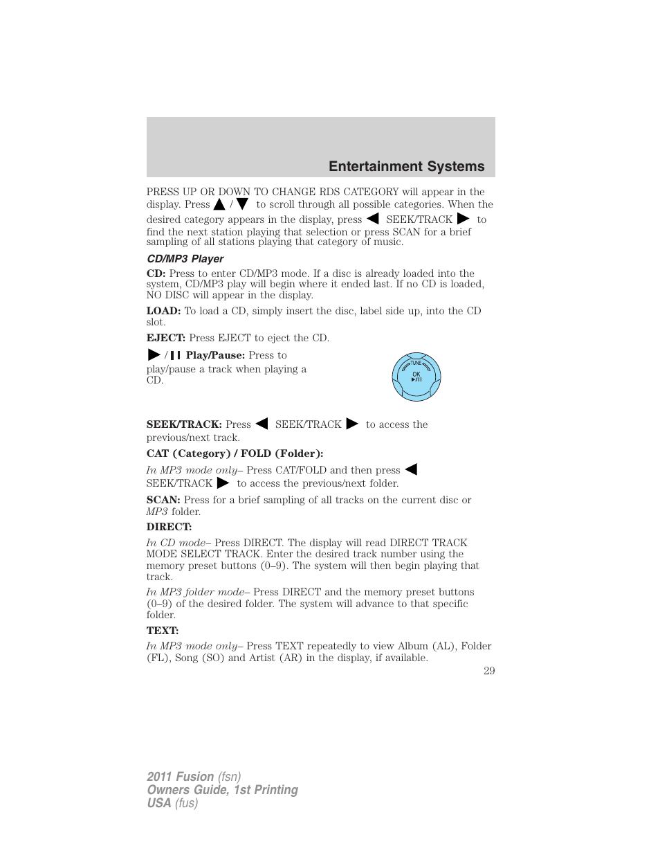 Cd/mp3 player, Entertainment systems | FORD 2011 Fusion v.1 User Manual | Page 29 / 369