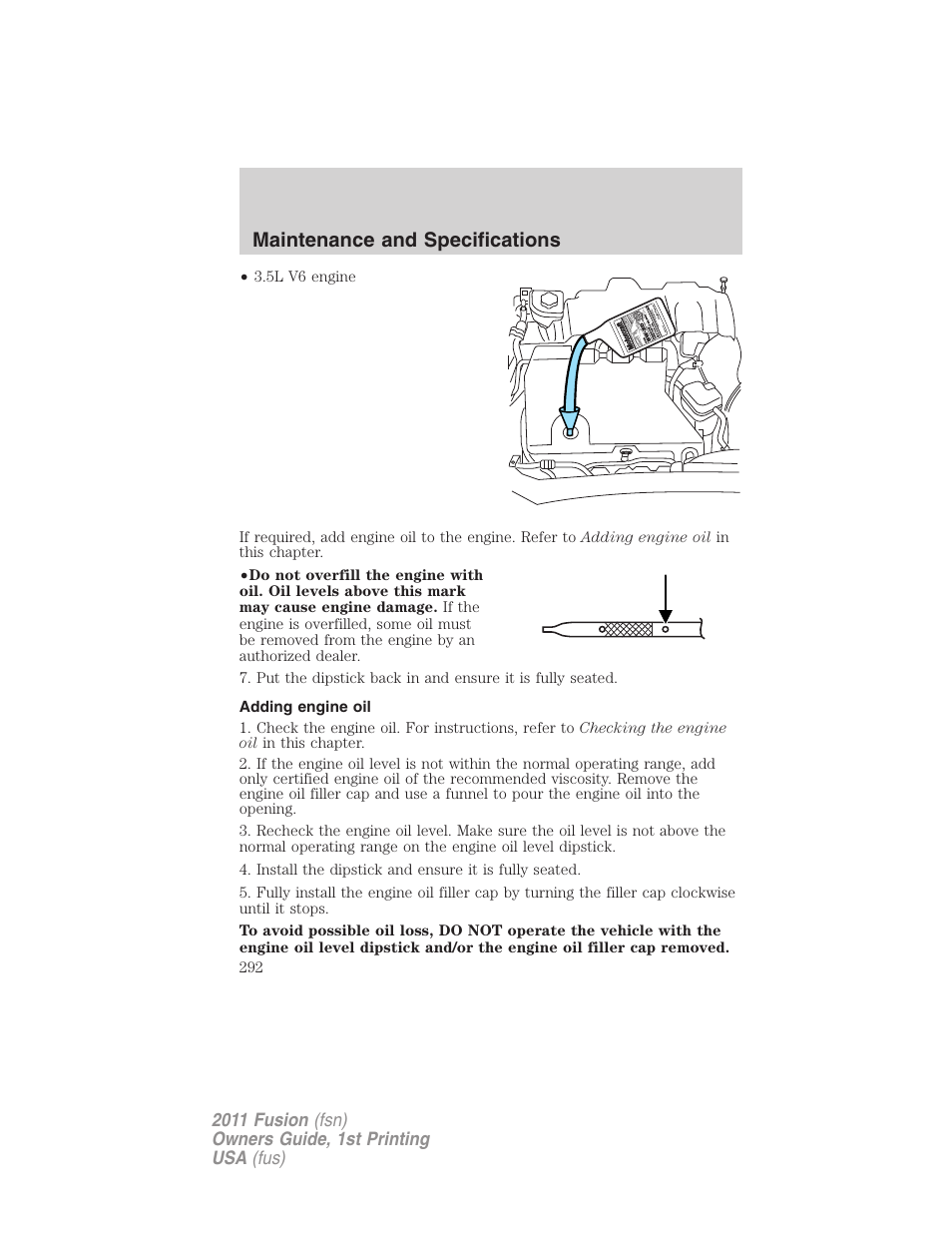 Adding engine oil, Maintenance and specifications | FORD 2011 Fusion v.1 User Manual | Page 292 / 369