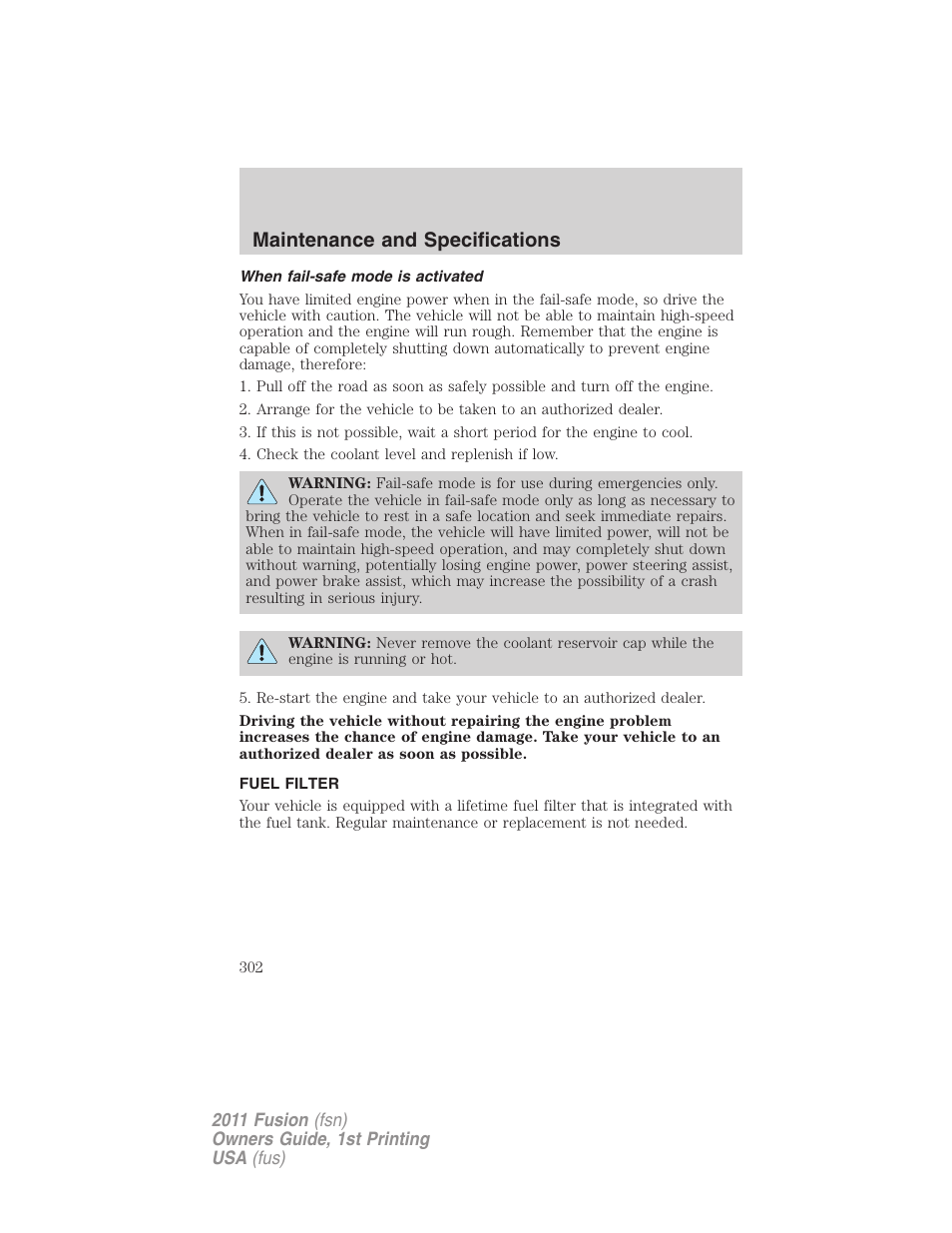 When fail-safe mode is activated, Fuel filter, Maintenance and specifications | FORD 2011 Fusion v.1 User Manual | Page 302 / 369