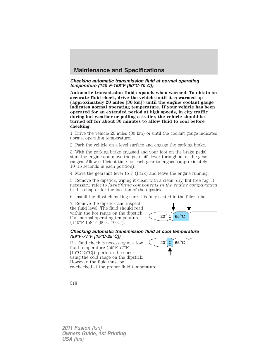 Maintenance and specifications | FORD 2011 Fusion v.1 User Manual | Page 318 / 369