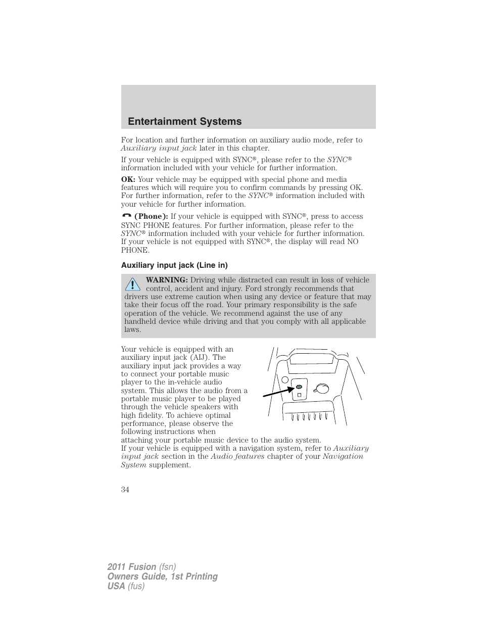 Auxiliary input jack (line in), Entertainment systems | FORD 2011 Fusion v.1 User Manual | Page 34 / 369