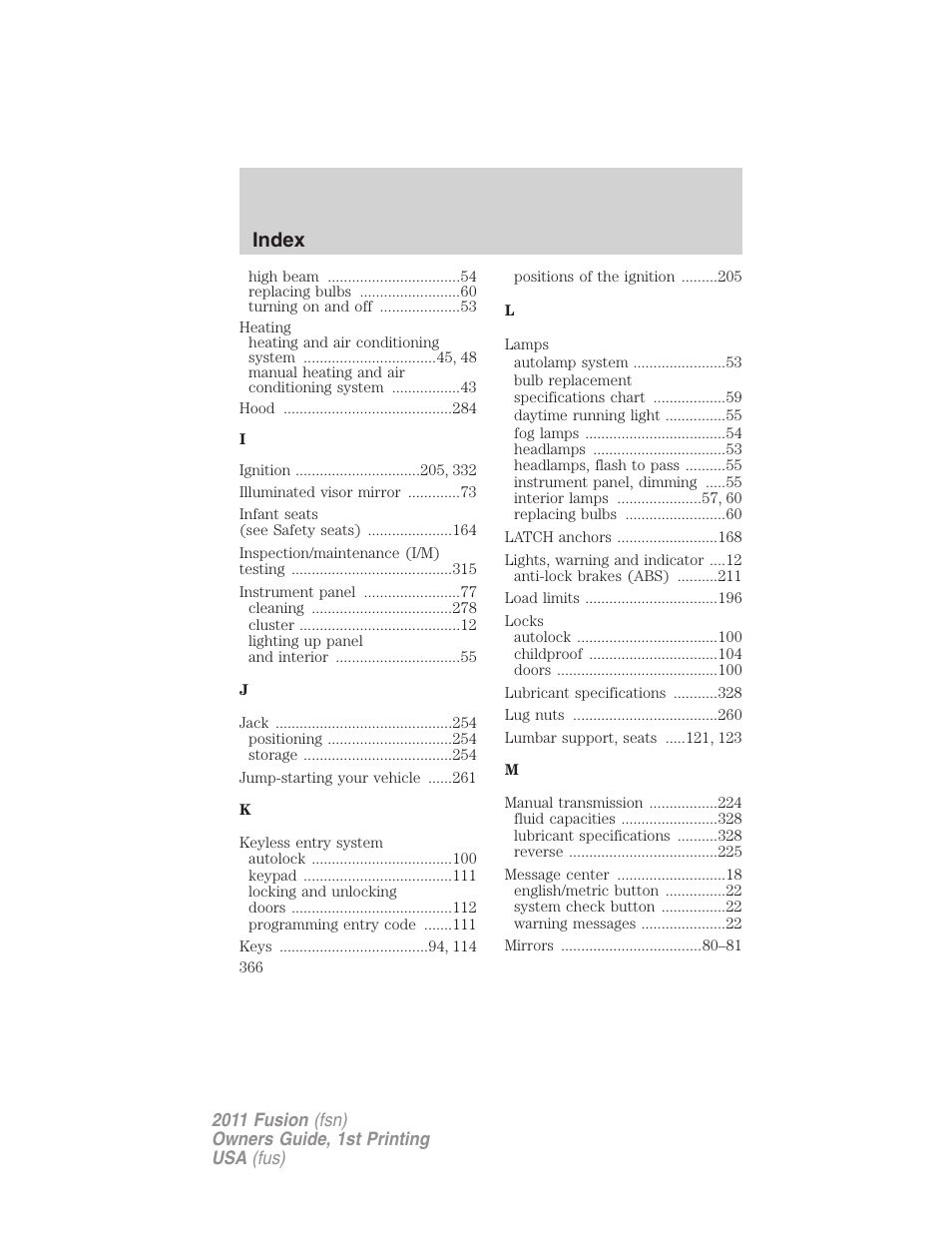 Index | FORD 2011 Fusion v.1 User Manual | Page 366 / 369