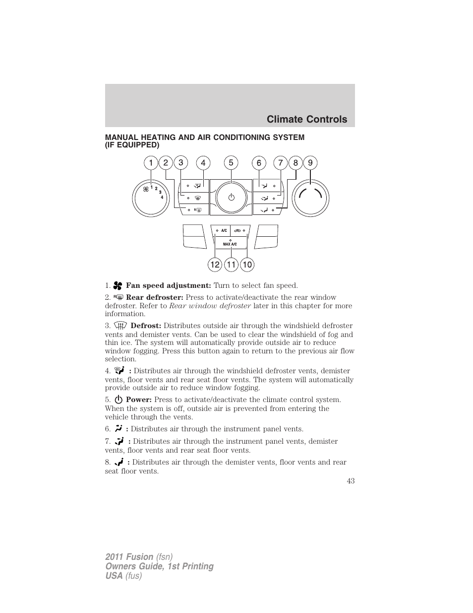 Climate controls, Manual heating and air conditioning | FORD 2011 Fusion v.1 User Manual | Page 43 / 369