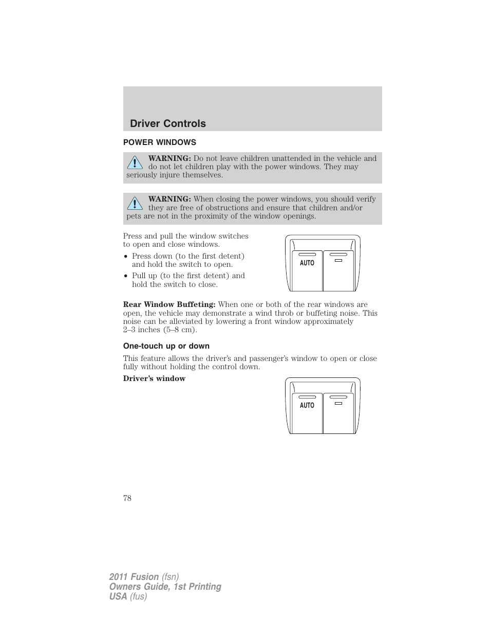 Power windows, One-touch up or down, Driver controls | FORD 2011 Fusion v.1 User Manual | Page 78 / 369