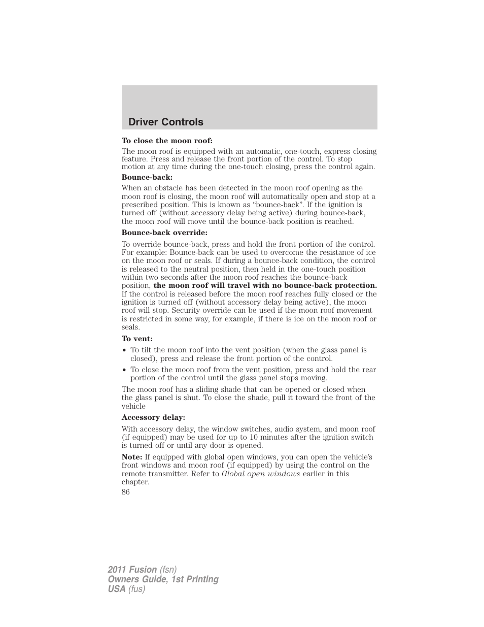 Driver controls | FORD 2011 Fusion v.1 User Manual | Page 86 / 369
