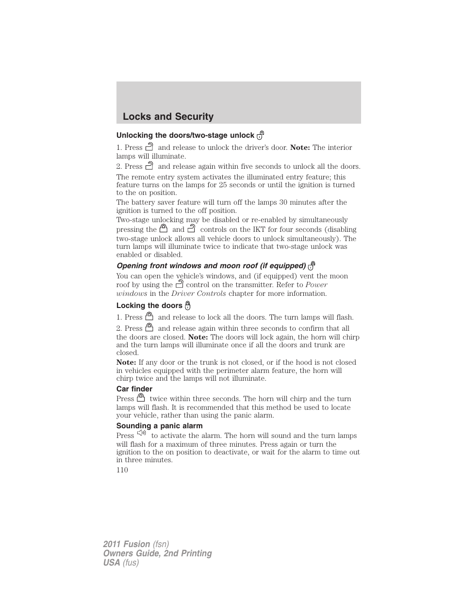 Unlocking the doors/two-stage unlock, Opening front windows and moon roof (if equipped), Locking the doors | Car finder, Sounding a panic alarm, Locks and security | FORD 2011 Fusion v.2 User Manual | Page 110 / 371